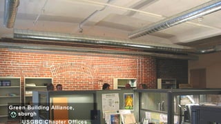 Green Building Alliance, Pittsburgh USGBC Chapter Offices 