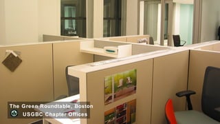 The Green Roundtable, Boston USGBC Chapter Offices 