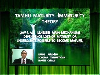 Tamhu  maturity   immaturity  theory   law  4 20140105.wmv