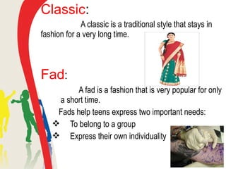 Fashion cycle , Adaption of fashion | PPT