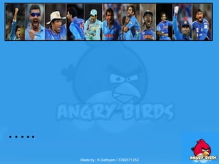 …..
Made by : K.Sathyam / 7299171252
 