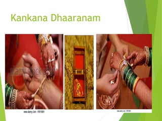 Kankana Dhaaranam
 