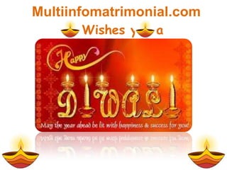 Multiinfomatrimonial.com
Wishes you a

 