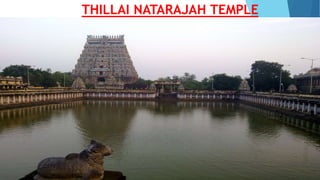 THILLAI NATARAJAH TEMPLE
 
