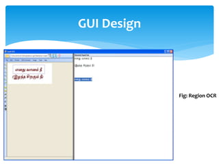 GUI Design
Fig: Region OCR
 