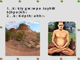 PALI  Tamil Department 1. ,k; kiy gw;wpa tuyhW bjhpa[kh> 2. ,k; Kdpth; ahh;> 