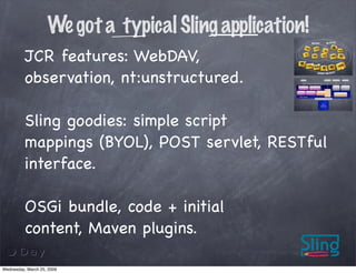 Rapid JCR applications development with Sling