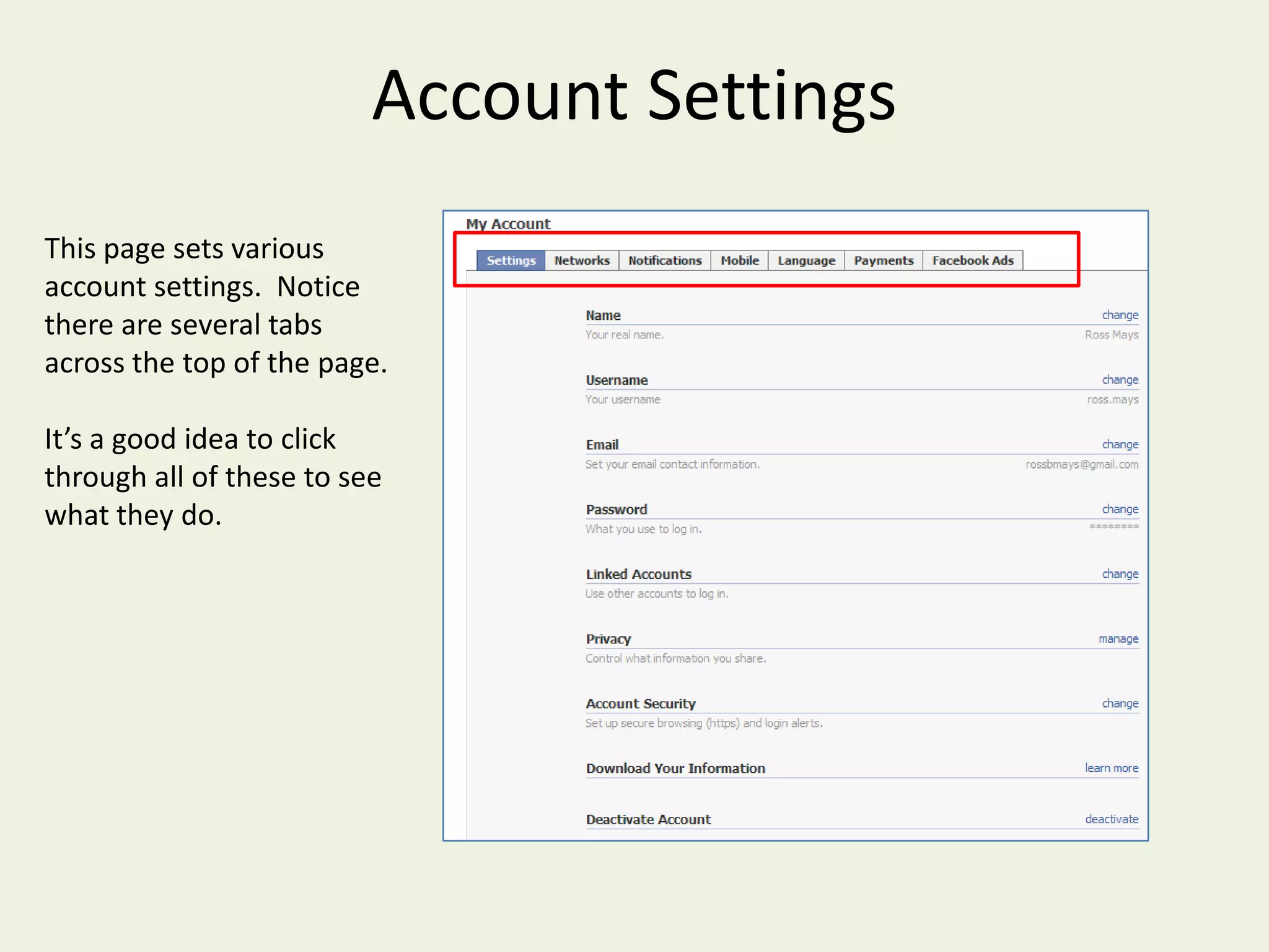 Privacy Settings > Apps, Games, and WebsitesThis box helps you control what information you share with apps, games, and other websites.  It also controls what information your friends may share about you through these applications.  It’s a good idea to take a close look at each of these, and understand how they work