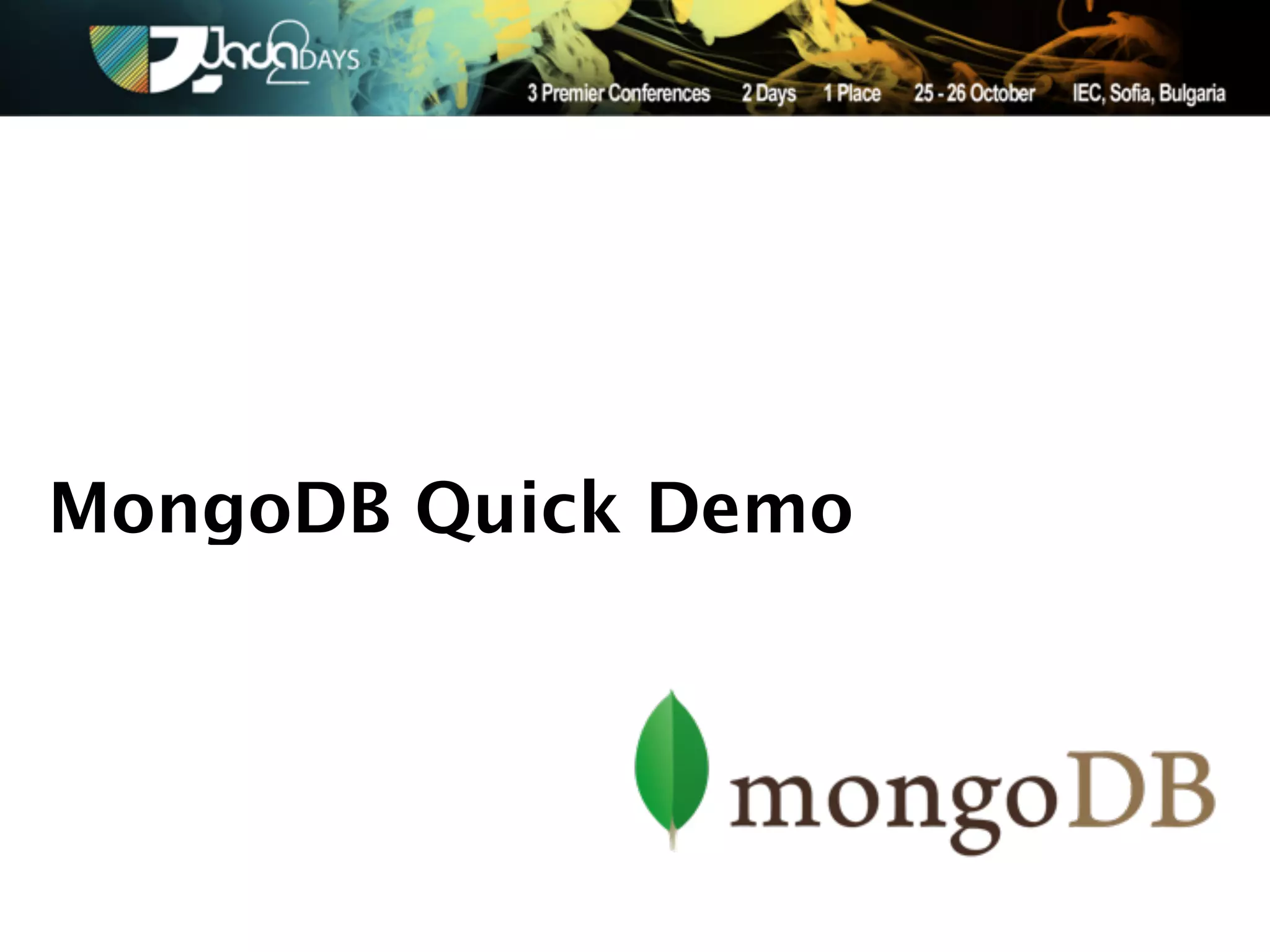 MongoDB Quick Demo
 