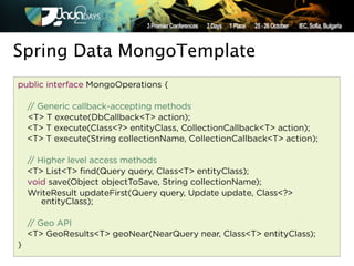 Spring Data MongoTemplate
 