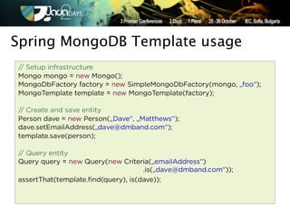 Spring MongoDB Template usage
 