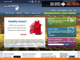 taming	
  taxonomy	
  |	
  @albertatrebla UX	
  Cambridge	
  2013
TAXONOMY VS NAVIGATION VS IA
TAXONOMY
Metadata
(informa/on	
  about	
  informa/on)	
  
NAVIGATION
Wayﬁnding	
  
(how	
  visitors	
  move	
  around)
INFORMATION	
  ARCHITECTURE
Structural	
  design	
  of	
  informa/on
(informed	
  by	
  taxonomy,	
  helps	
  build	
  
navigaMon)
 