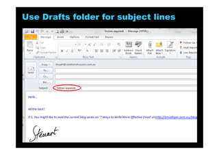 Media richness framework
(based on a theory by Daft & Lengel)
Timeneedtocommunicate
Degree/depthofunderstanding
Greater context or richness
Asynchronous
Synchronous
Digital
Auditory
Visual
Solutions for Success 2013 www.emailtiger.com.au
 