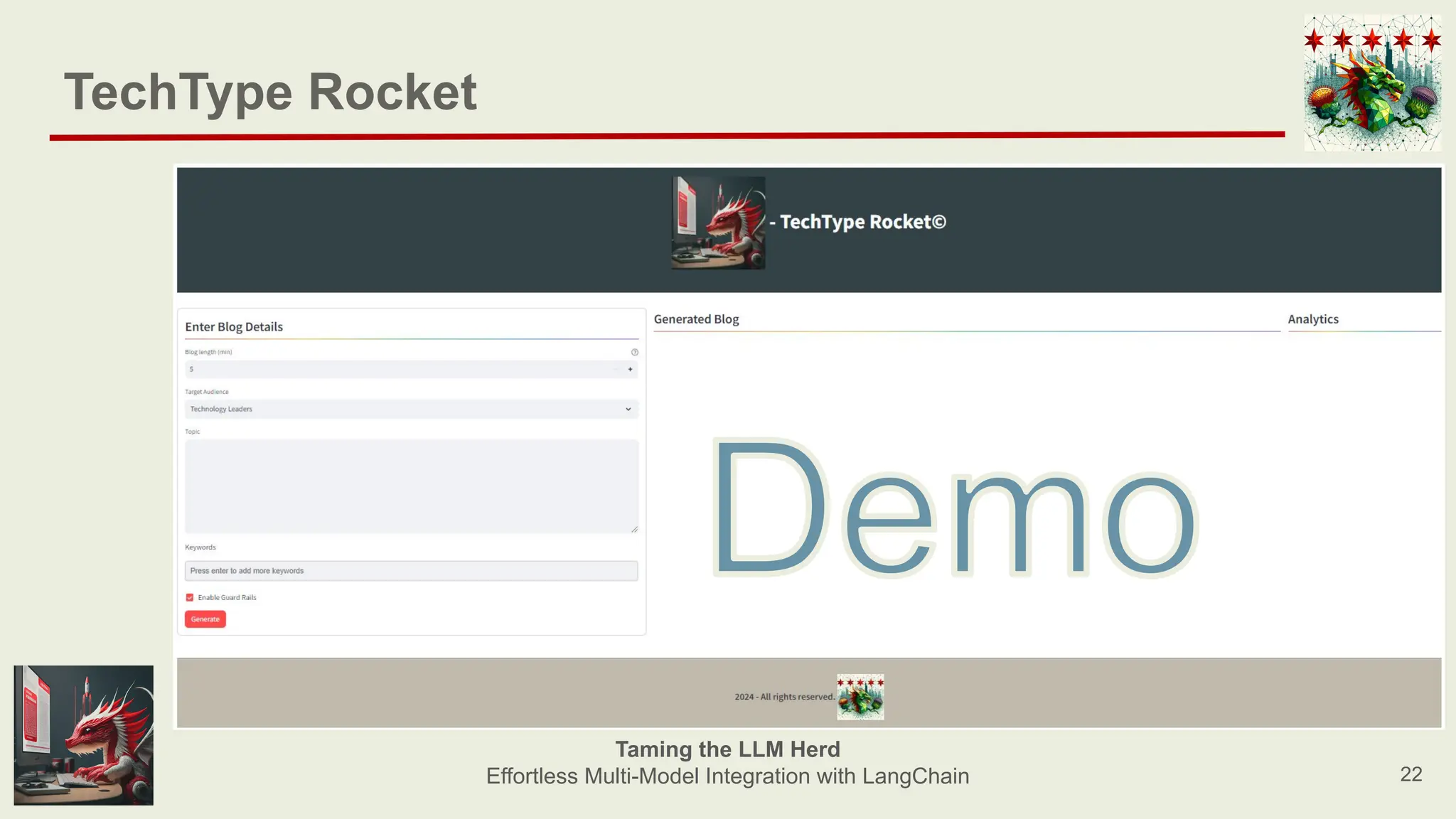 TechType Rocket
22
Taming the LLM Herd
Effortless Multi-Model Integration with LangChain
 