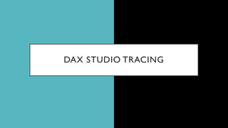 • A tool to write, execute, and analyze
DAX queries.
• Works with Power BI Power Pivot for
Excel, and Analysis Services Ta...