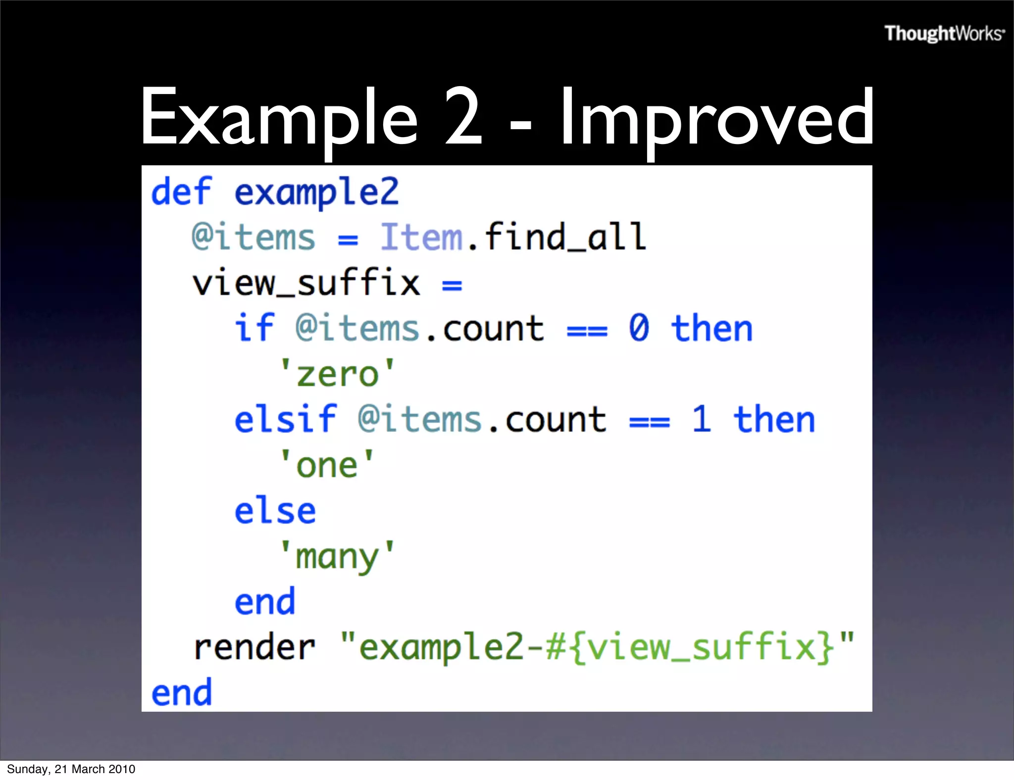 Example 2 - Improved




Sunday, 21 March 2010
 