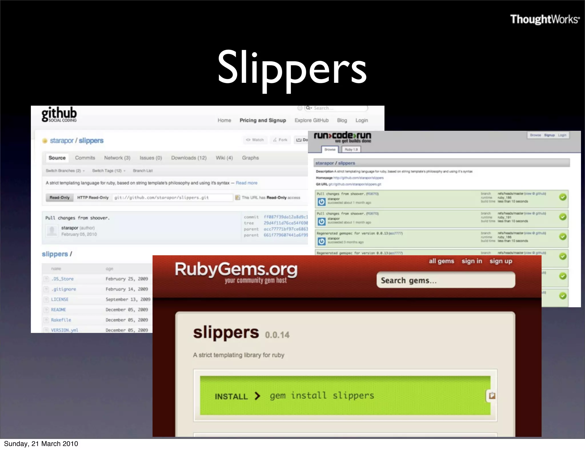 Slippers




Sunday, 21 March 2010
 