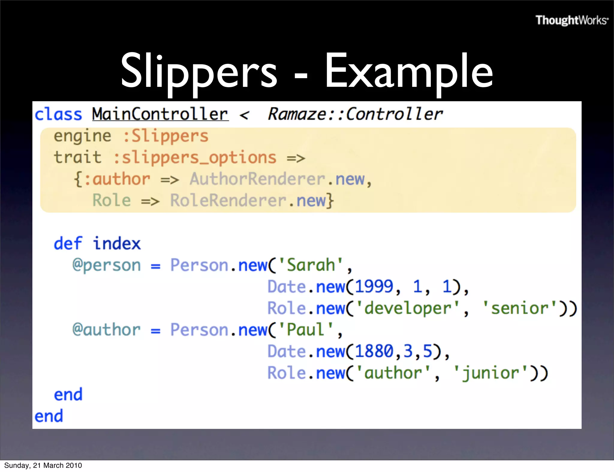 Slippers - Example




Sunday, 21 March 2010
 