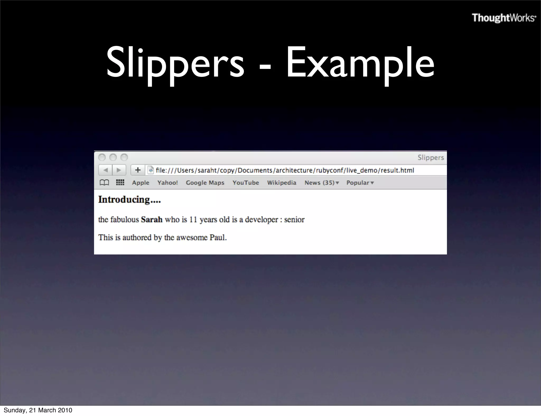 Slippers - Example




Sunday, 21 March 2010
 