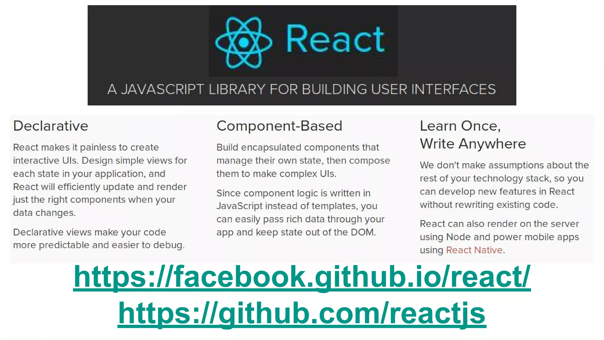 https://facebook.github.io/react/
https://github.com/reactjs
 