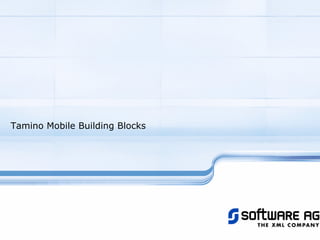 Tamino Mobile Building Blocks
 