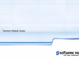 Tamino Mobile Suite
 