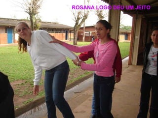ROSANA LOGO DEU UM JEITO 