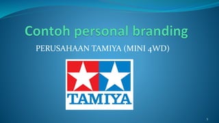 PERUSAHAAN TAMIYA (MINI 4WD)
5
 