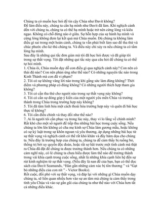 Chúng ta có muốn học hỏi để tin cậy Chúa như Đavít không?
Để làm điều này, chúng ta cần hạ mình như Đavít đã làm. Khi nghịch cảnh
đến với chúng ta, chúng ta có thể hạ mình hoặc trở nên cứng lòng và kiêu
ngạo. Không có chỗ đứng nào ở giữa. Sự hỗn hợp của sự hành hạ mình và
cứng lòng không đem lại kết quả mà Chúa muốn. Dù chúng ta không làm
điều gì sai trong một hoàn cảnh, chúng ta vẫn phải biết làm sao để tha thứ và
chúc phước cho kẻ thù chúng ta. Và điều này chỉ xảy ra nếu chúng ta có tấm
lòng hạ mình.
Sau đây là những qui tắc đơn giản mà tôi đã học hỏi được và đã giúp tôi
trong sự thất vọng. Tôi đặt những qui tắc này qua câu hỏi để chúng ta có thể
tự hỏi mình.
1. Chúa ôi, Chúa muốn dạy dỗ con điều gì qua nghịch cảnh này? Con nên có
thái độ nào? Con nên phản ứng như thế nào? Có những nguyên tắc nào trong
Kinh Thánh mà con đã vi phạm?
2. Tôi có sự không vâng lời nào trong khi gắng sức làm đúng không? Thời
điểm và phương pháp có đúng không? Có những người thích hợp tham gia
không?
3. Tôi có cần tha thứ cho người nào trong sự thất vọng này không?
4. Tôi có cần sự đóng góp ý kiến của một người yêu mến Chúa và trưởng
thành trong Chúa trong trường hợp này không?
5. Tôi đã tâm linh hóa một cách thoái hóa trường hợp này và quên đi bài học
thực tế không?
6. Tôi cần điều chỉnh và thay đổi như thế nào?
7. Ai là người tôi cần phục vụ trong lúc này, thay vì lo lắng về chính mình?
Rất khó cho một số người để tiếp thu những bài học trong cuộc sống. Nếu
chúng ta lớn lên không có cha mẹ kính sợ Chúa làm gương mẫu, hoặc không
có sự kỷ luật trong sự khôn ngoan và yêu thương, áp dụng những bài học từ
sự thất vọng và nghịch cảnh có thể rất khó khăn và đầy hăm dọa cho chúng
ta. Nếu đây là trường hợp của chúng ta, chúng ta dễ cảm thấy bị ruồng bỏ,
thống trị bởi uy quyền độc đoán, hoặc rất sợ hãi trước một tình cảnh mà thật
ra Chúa đã đặt để chúng ta được trưởng thành hơn. Nếu chúng ta có những
cảm nghĩ này, có lẻ chúng ta chưa hiểu được làm thế nào để trưởng thành
trong vài khía cạnh trong cuộc sống, nhất là những khía cạnh liên hệ đến sự
rút kinh nghiệm từ sự thất vọng. (Nếu đây là nan đề của bạn, bạn có thể đọc
sách của Đavít Seamands, “Hàn gắn những cảm xúc bị tổn thương ” và “Gạt
bỏ những điều của con nít ” - Victor Books).
Rốt cuộc, đối phó với sự thất vọng, và đáp lại với những gì Chúa muốn dạy
chúng ta, sẽ liên quan nhiều hơn vào sự an tâm mà chúng ta cảm thấy trong
tình yêu Chúa và vào sự gần gũi của chúng ta như thế nào với Chúa hơn tất
cả những điều khác.
 