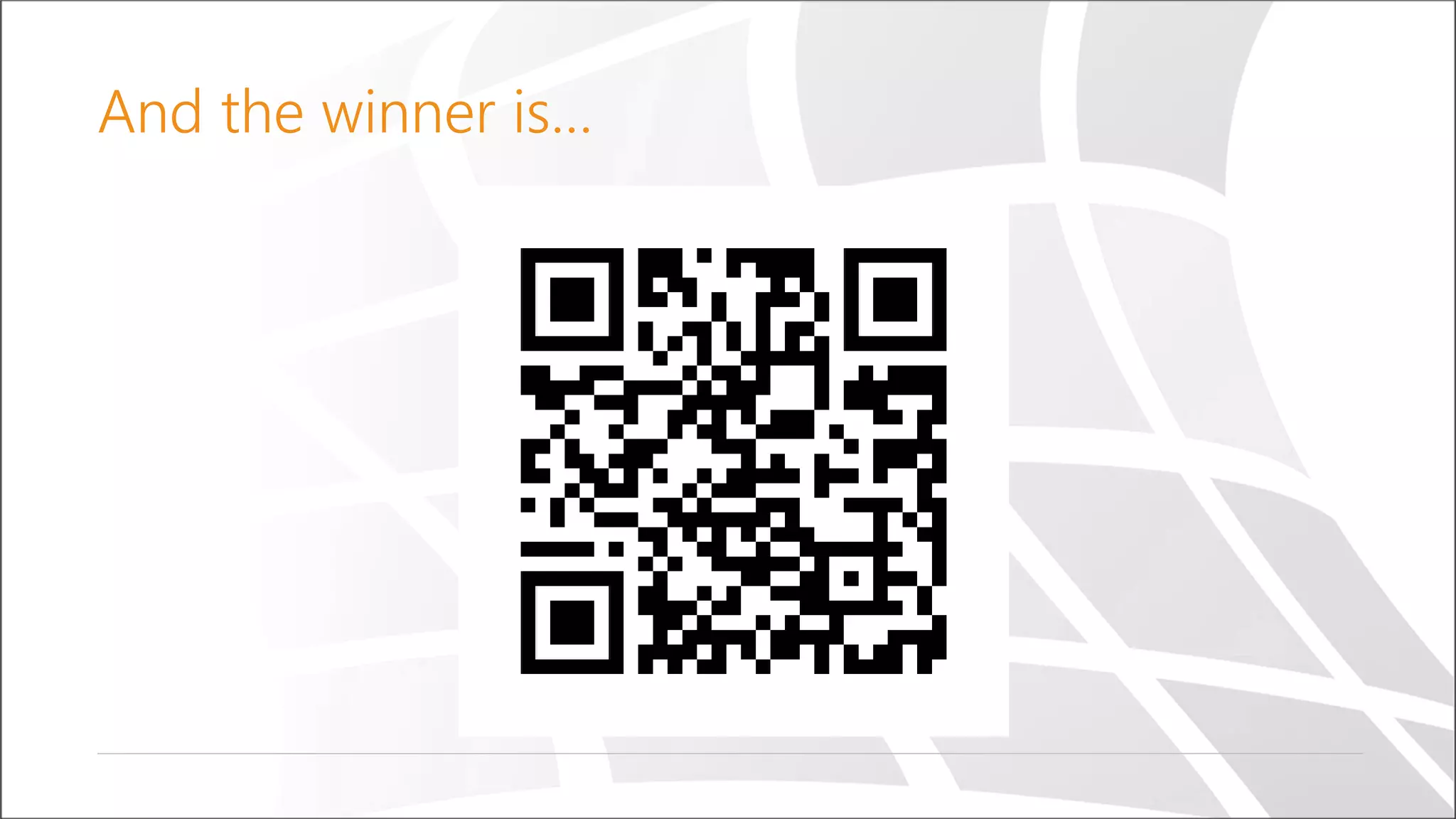 And the winner is…
 