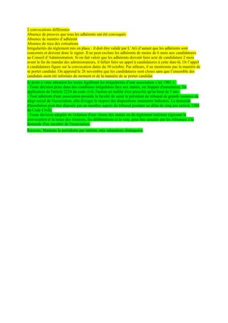 2 convocations différentes
Absence de preuves que tous les adhérents ont été convoqués
Absence de numéro d’adhérent
Absenc...