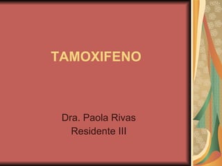 Tamoxifeno españa