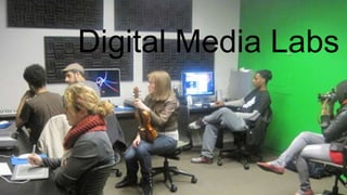 Digital Media Labs
 