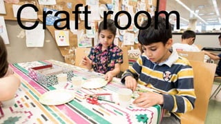 Craft room
 