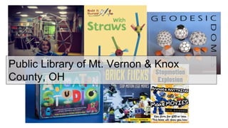 Public Library of Mt. Vernon & Knox
County, OH
 