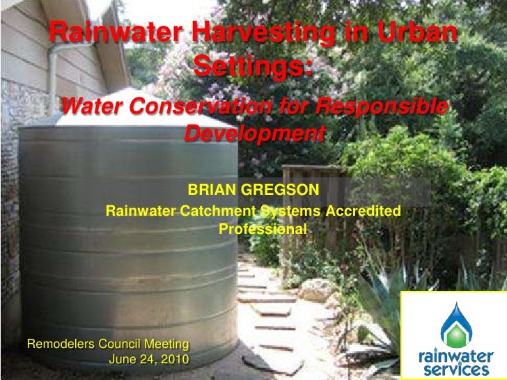 Rainwater Harvesting in Urban Settings Water Conservation for Respo…