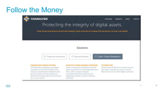 Cisco Confidential 31
Follow the Money
 