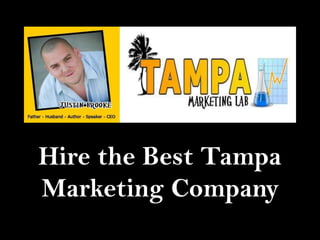 Hire the Best Tampa Marketing Company 