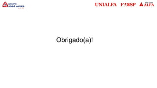 Obrigado(a)!
 