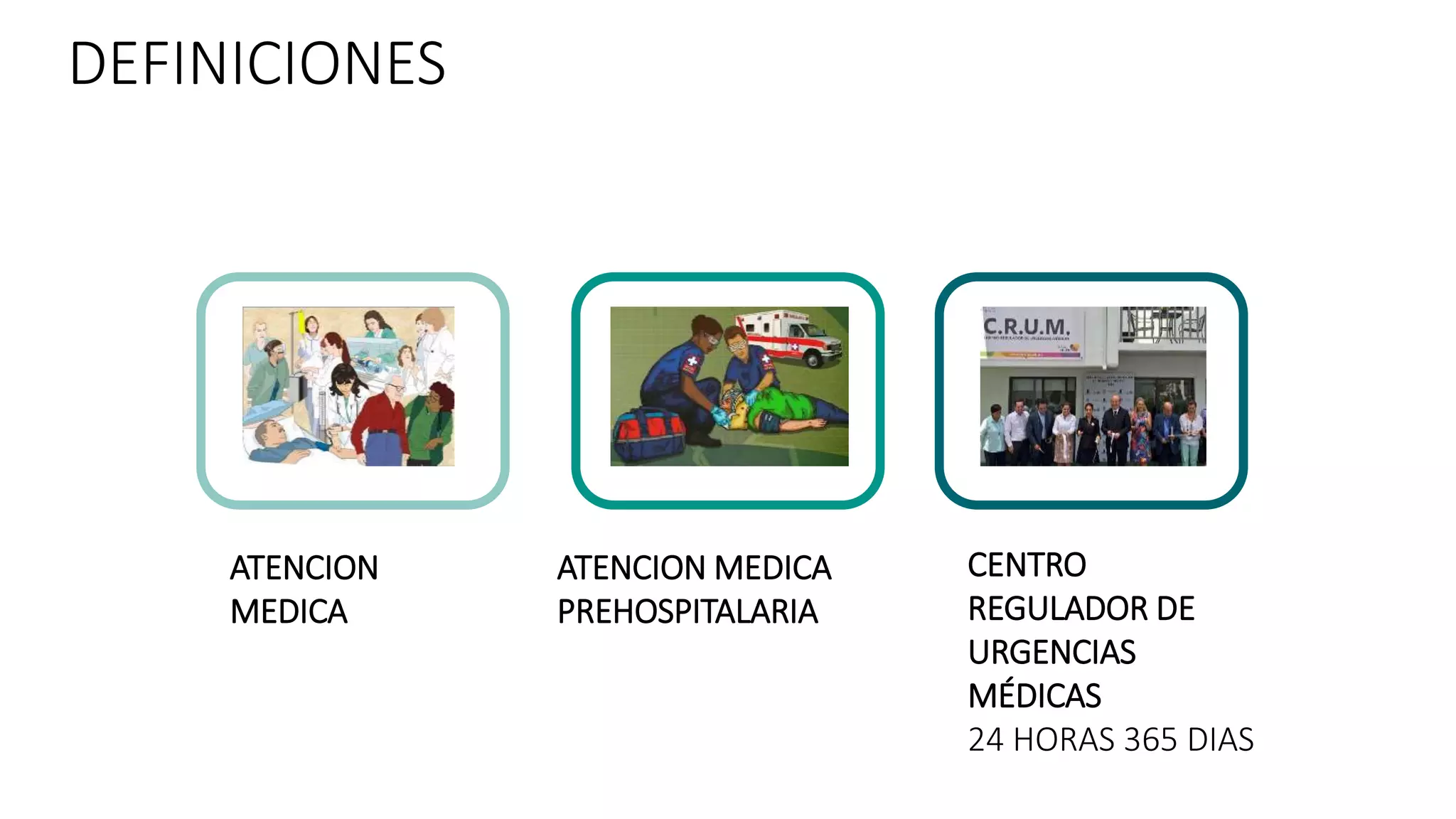 REGULACIÓN DE LOS SERVICIOS DE SALUD. ATENCIÓN MÉDICA PREHOSPITALARIA
