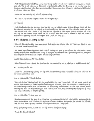 - Anh thăng chức cho Trần Đăng không phải vì ông ta phù hợp với chức vụ đó hay không, mà vì ông ta
giúp anh. Thế là anh biến ông ta thành một kẻ cơ hội chủ nghĩa. Giờ đây, ông ta vẫn còn hy vọng nhờ
tính toán và chờ đợi để kiếm được con thỏ thứ hai. Nhưng một nhân viên cơ trí giảo hoạt sẽ không thể
là một nhân viên trung thành.

Lưu Bị như học sinh cấp một mắc lỗi, xị mặt xuống:

- Mi Trúc ôi, vậy anh nói tôi phải làm thế nào mới phải đây?

Mi Trúc nói:

- Anh chỉ cần dần dần đáp ứng từng tầng bậc nhu cầu của mỗi nhân viên là được. Không chỉ có anh dần
dần đáp ứng, mà nhu cầu của mỗi nhân viên cũng cần dần dần tăng lên. Nhu cầu tiền, nhà ở, xe hơi,
chức vụ của nhân viên… chính là đất dụng võ cho tài quản lý. Làm người quản lỳ công ty, bất kể là
anh, hay tôi, đều có một nhiệm vụ rất lớn, đó là thuyết phục nhân viên từ bỏ một số mục tiêu cá nhân
trước mắt để tập trung tinh lực cho sự phát triển lâu dài của công ty.

3. Một số loại cà rốt không tốn tiền

- Còn một điểm không kém phần quan trọng, đó là không tốn tiền tuỳ tiện! Mi Trúc trung thành vô hạn
ân cần nhắc nhở vị giám đốc trẻ:

- Nhân viên háo tiền không phải là nhân viên tốt, nhưng nhà quản lý háo tiền thì thật đáng khen. Không
nhường một tấc mới thành núi cao, chẳng từ một giọt mới nên biển lớn - giữ chức giám đốc, anh phải
hiểu rằng tiền cần thiết đối với sự phát đạt của công ty thế nào!

Lưu Bị thành thật mong Mi Trúc chỉ bảo:

- Vừa rồi anh nói nhân viên có tám tầng bậc nhu cầu, nay anh lại nói có mấy loại cà rốt không mất tiền?

Mi Trúc khẽ gật đầu, nói:

- Giám đốc Lưu đã không ngượng hỏi cấp dưới, tôi sẽ trình bày mười loại cà rốt không tốn tiền, vấn đề
này tôi đã ngẫm nhiều năm.

Loại cà rốt thứ nhất: Tiên nữ rắc hoa

 "Tiên nữ rắc hoa" là chuyện cổ tích lưu truyền khắp dân gian Trung Quốc. Đối với người quản lý xí
nghiệp, đó là một loại cà rốt không tốn tiền nhưng cực hiệu quả. Lý do thật đơn giản: Làm nhà quản lý,
anh có thể vung vãi bốn phía, chỗ này một câu biểu dương, chỗ kia một câu khen ngợi, làm nhân viên
nở nang mặt mũi. Khi được khen ngợi, nhân viên sẽ phấn chấn, tăng khả năng chịu đựng sức ép công
việc, năng suất của họ sẽ tăng lên gấp bội.

Loại cà rốt thứ hai: Tỏ lòng quan tâm

Lãnh đạo quan tâm tới đời sống nhân viên sẽ tạo nên mối quan hệ đặc biệt giữa hai bên. Mối quan hệ đó
không những khiến nhân viên làm việc không vì tiền mà còn khiến họ làm việc đặc biệt tốt. Có thể thấy
cuộc đối thoại dưới đây trong rất nhiều tiểu thuyết lịch sử của Trung Quốc:

Trong gian phòng bí mật, vị lãnh đạo hỏi cấp dưới vẻ rất nghiêm trọng:

- X. , ta đối đãi anh thế nào?
 