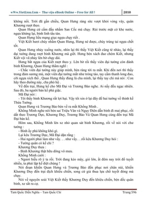 wWw.VietLion.Com – Thư vi n eBook Online – Free for All !                     2010

  không n i. Tr i ñã g n chi u, Quan Hưng ráng s c vư t kh i vòng vây, quân
  Khương rư t theo.
       Quan Hưng c c m ñ u nh m San C c mà ch y. R i trư c m t có khe nư c,
  ng a kh ng l i, binh lính t u tán.
       Quan Hưng li u m ng gi c ng a ch y ri t .
       Vi t Ki t hươi chùy nh m Quan Hưng, Hưng né ñư c, chùy trúng tai ng a ch t
  t t.
       Quan Hưng nh y xu ng nư c, nhìn l i thì th y Vi t Ki t cũng té nhào, l i th y
  ñ i tư ng ñang rư t binh Khương mà gi t. Hưng bèn xách ñao chém Ki t, nhưng
  Ki t v i vã nh y lên b ch y dài.
       Hưng b t ng a c a Ki t rư t theo y. Lên b r i th y viên ñ i tư ng còn ñánh
  binh Khương, Quan Hưng th m nghĩ :
       - Ch c viên ñ i tư ng này giúp mình, bèn ráng t i ra m t. Khi ñ n nơi thì th y
  trong ñám sương mù, m t viên ñ i tư ng m t như tròng táo, tay c m thanh long ñao,
  c i ng a xích th , Quan Hưng th y ñúng là cha mình, l i th y tay ch mà nói : Con
  hãy theo ñư ng này, cha phò h .
       V ñ n tr i, Hưng k cho Mã Ð i và Trương Bào nghe. Ai n y ñ u ng c nhiên.
  Sau ñó, ba ngư i bàn k phá gi c.
       Mã Ð i nói :
       - Tôi th y binh Khương r t l i h i. V y tôi xin l i ñây ñ hai tư ng v th nh k
  Th a Tư ng.
       Quan Hưng và Trương Bào bèn v ra m t Kh ng Minh .
       Kh ng Minh nghe nói bèn sai Tri u Vân và Ng y Diên d n binh ñi mai ph c, r i
  d t theo Trương D c, Khương Duy, Trương Bào Và Quan Hưng cùng ñ n tr i Mã
  Ð i bàn k .
       Hôm sau, Kh ng Minh lên xe nh quan sát binh Khương, r i v nói v i chư
  tư ng :
       - Binh y phá không khó gì.
       L i kêu Trương D c, Mã Ð i d n r ng :
       - Hai ngư i ph i làm như v y. . . như v y. . .r i kêu Khương Duy h i :
       - Tư ng quân có k chi ?
       Khương Duy thưa :
       - Binh Khương th t h u dõng vô mưu.
       Kh ng Minh cư i :
       - Ngươi hi u rõ ý ta r i. Tr i ñang kéo mây, gió l n, t ñêm nay tr i ñ tuy t
  nhi u, ta ph i l p k di t chúng !
       Nói ño n khi n Quan Hưng và Trương Bào ñ n ph c nơi chân núi, khi n
  Khương Duy ñ n tr i ñ ch khi u chi n, song c gi thua l a ch tuy t ñóng mà
  ch y.
       Nói v nguyên soái Vi t Ki t th y Khương Duy ñ n khiêu chi n, bèn d c quân
  binh, xe s t ra c .

Tam Qu c Di n Nghĩa – Tam Qu c Chí                                           Trang 596
 