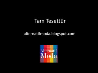 Tam Tesettür alternatifmoda.blogspot.com 