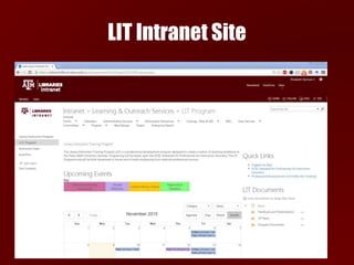 LIT Intranet Site
 