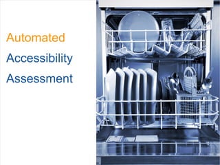 Automated Accessibility Assessment 