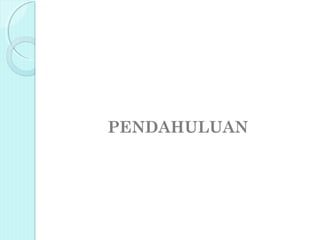 PENDAHULUAN
 