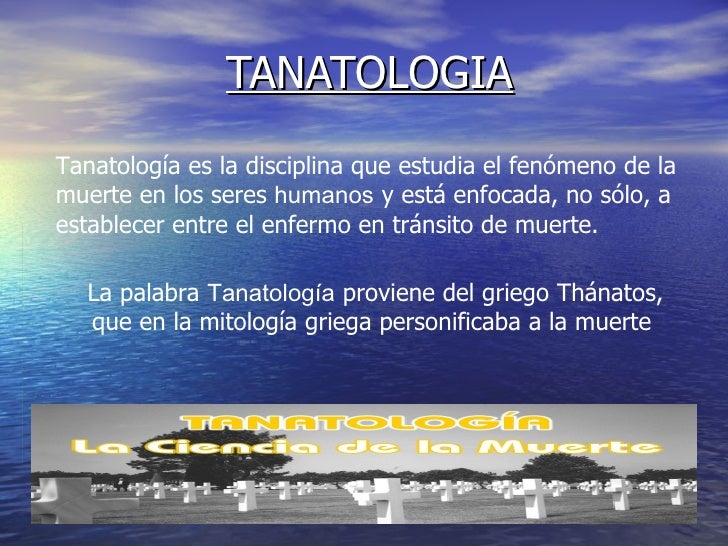 Tanatología Tanatología