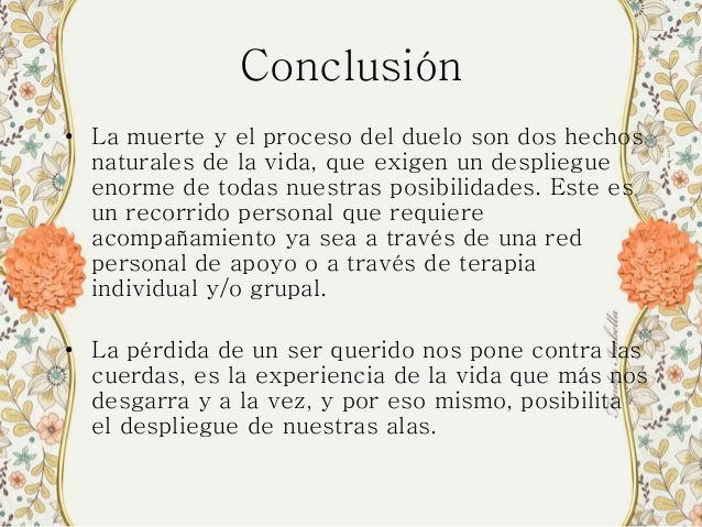 Conclusión Sobre La Muerte Y El Duelo