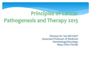 Winston W. Tan MD FACP
Associate Professor of Medicine
Hematology/Oncology
Mayo Clinic Florida
 