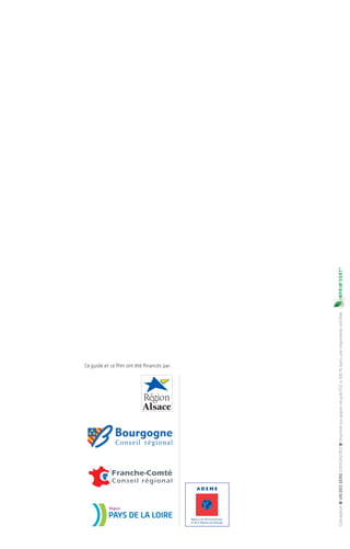 DVD + guide à l’usage des professionnels
ÉTANCHÉITÉ
À l’AIR
Ce projet bénéficie du soutien financier de la Commission
européenne dans le cadre du projet act2 de l’Initiative Concerto.
desbâtiments
Ce guide et ce film ont été financés par:
Conception•Undessens0614042952•ImprimésurpapierrecycléFSCà100%dansuneimprimeriecertifiée
 